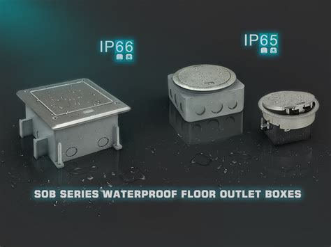 SOB Series Waterproof Floor Outlet Boxes